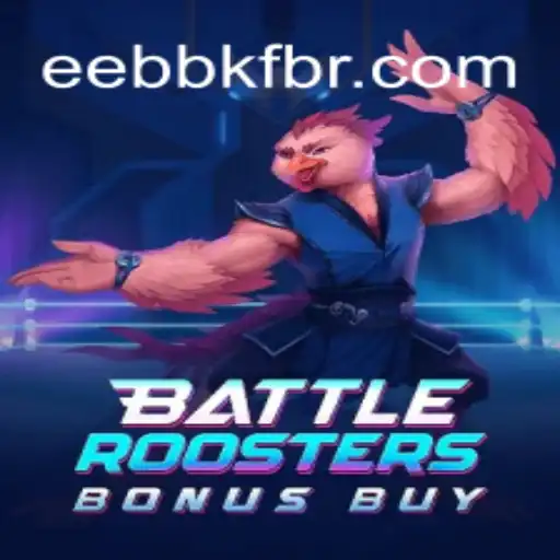 Discover the Excitement of BattleRoostersBonusBuy on EEBBKF.COM